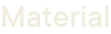Material