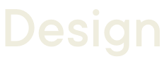Design